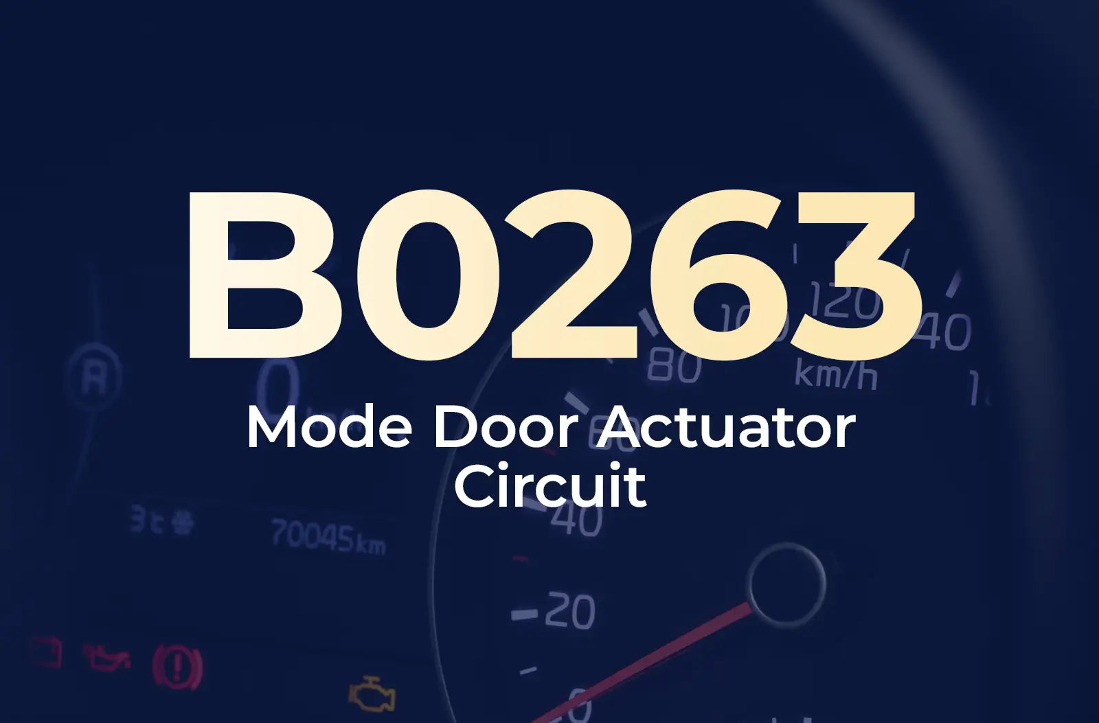 a large text overlay displaying the diagnostic trouble code "B0263" in light yellow, with the description "Mode Door Actuator Circuit" underneath in white, set against a dark blue, blurred background of a car's instrument cluster panel.
