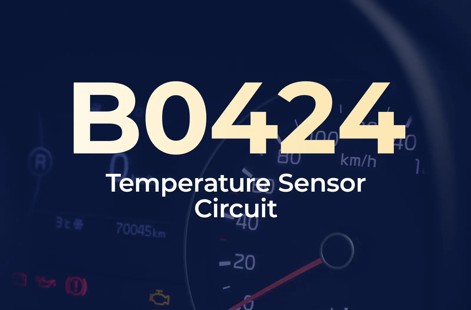 Code B0424 – Temperature Sensor Circuit: Diagnosing Cabin Climate Feedback Failures