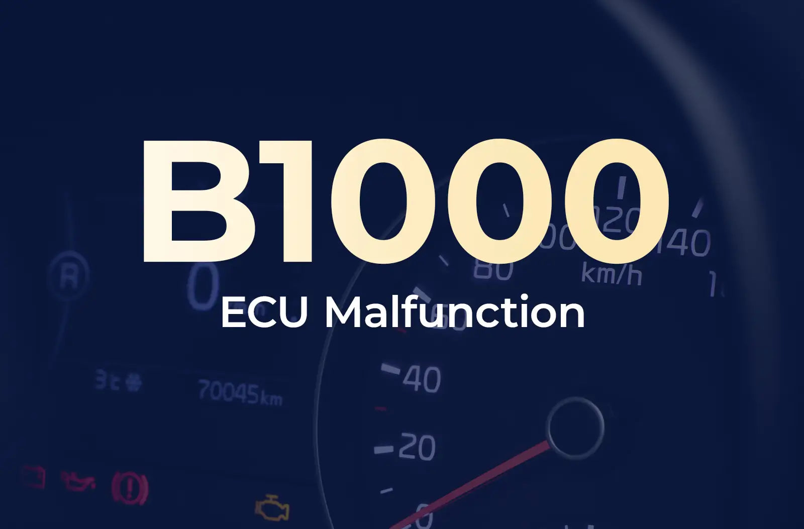 a large text overlay displaying the diagnostic trouble code "B1000" in light yellow, with the description "ECU Malfunction" underneath in white, set against a dark blue, blurred background of a car's instrument cluster panel.
