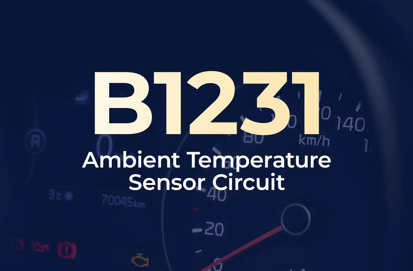 Code B1231 – Ambient Temperature Sensor Circuit: Diagnosing Exterior Feedback Failures