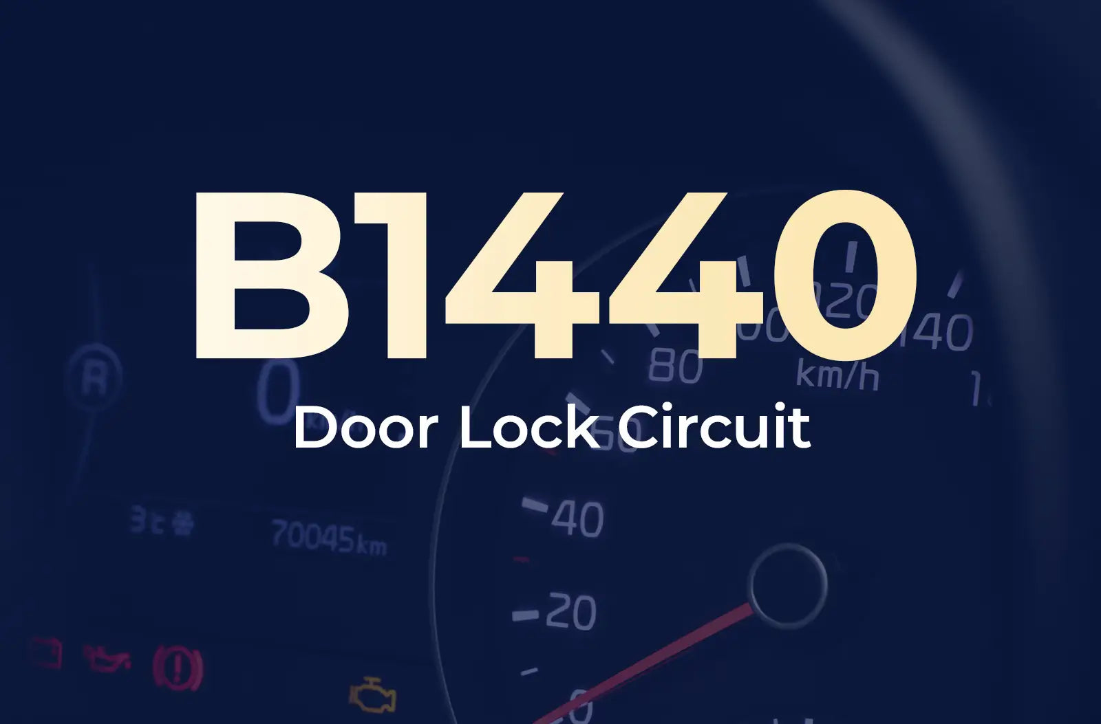 displaying the diagnostic code "B1440" and the description "Door Lock Circuit" against the blurred dashboard background.