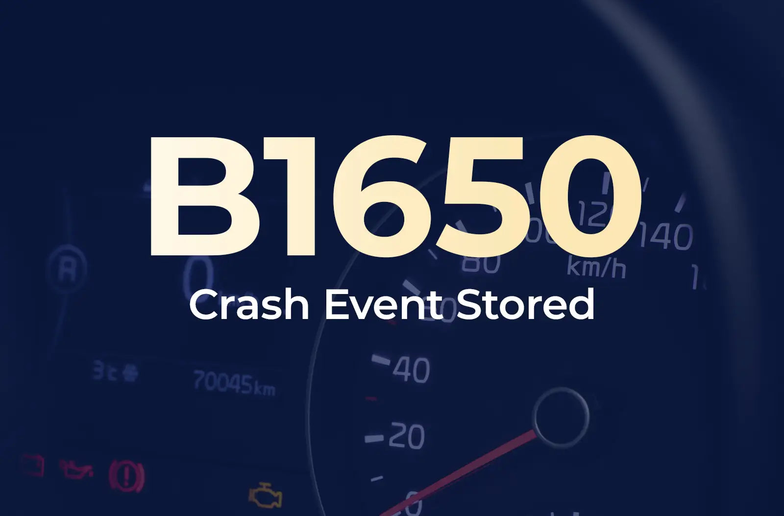 displaying the diagnostic code "B1650" and the description "Crash Event Stored" against the blurred dashboard background.