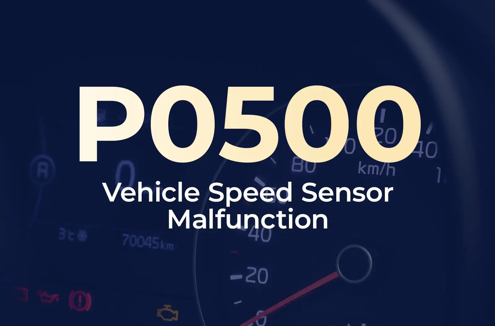 a large text overlay displaying the diagnostic code "P0500" and the description "Vehicle Speed Sensor Malfunction" against the blurred dashboard background.