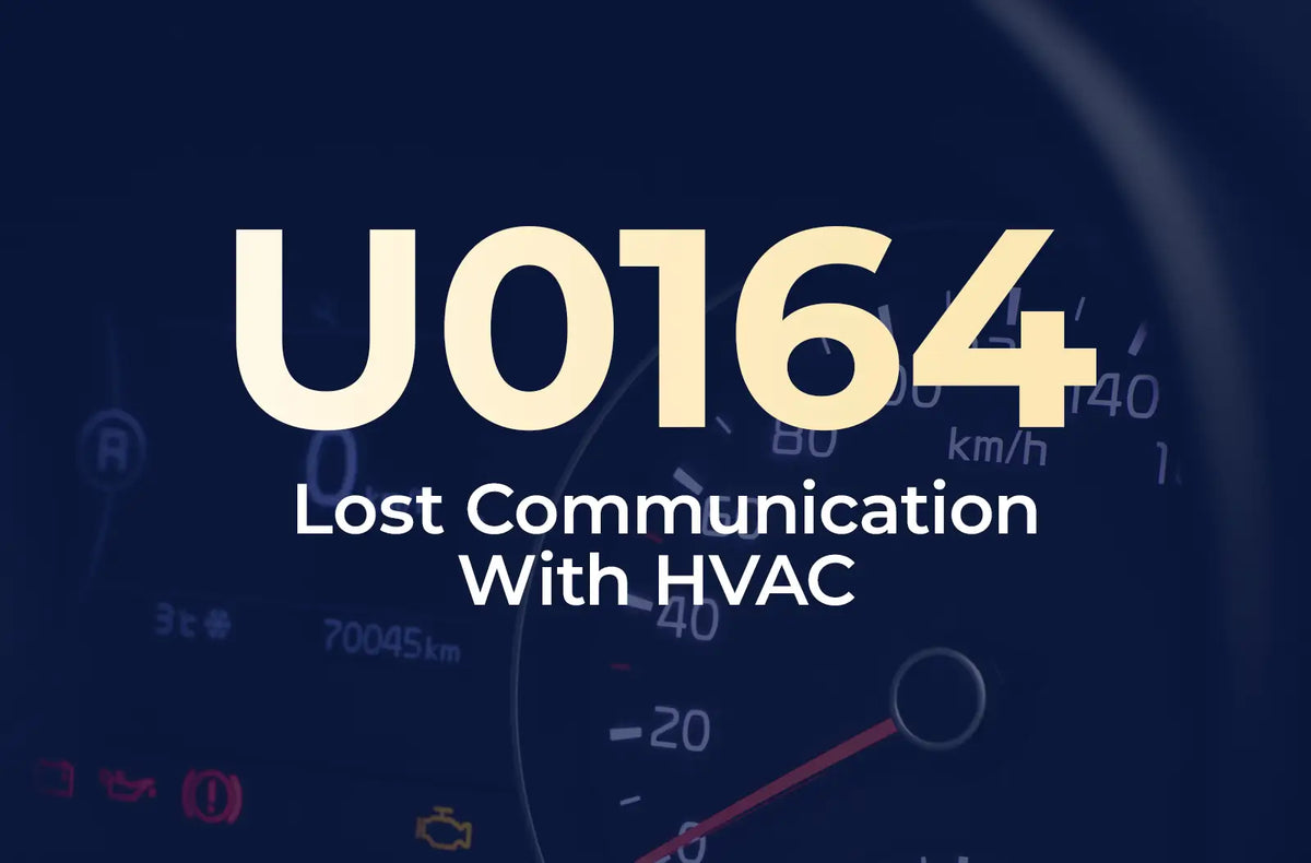 a large text overlay displaying the diagnostic code "U0164" and the description "Lost Communication With HVAC" against the blurred dashboard background.