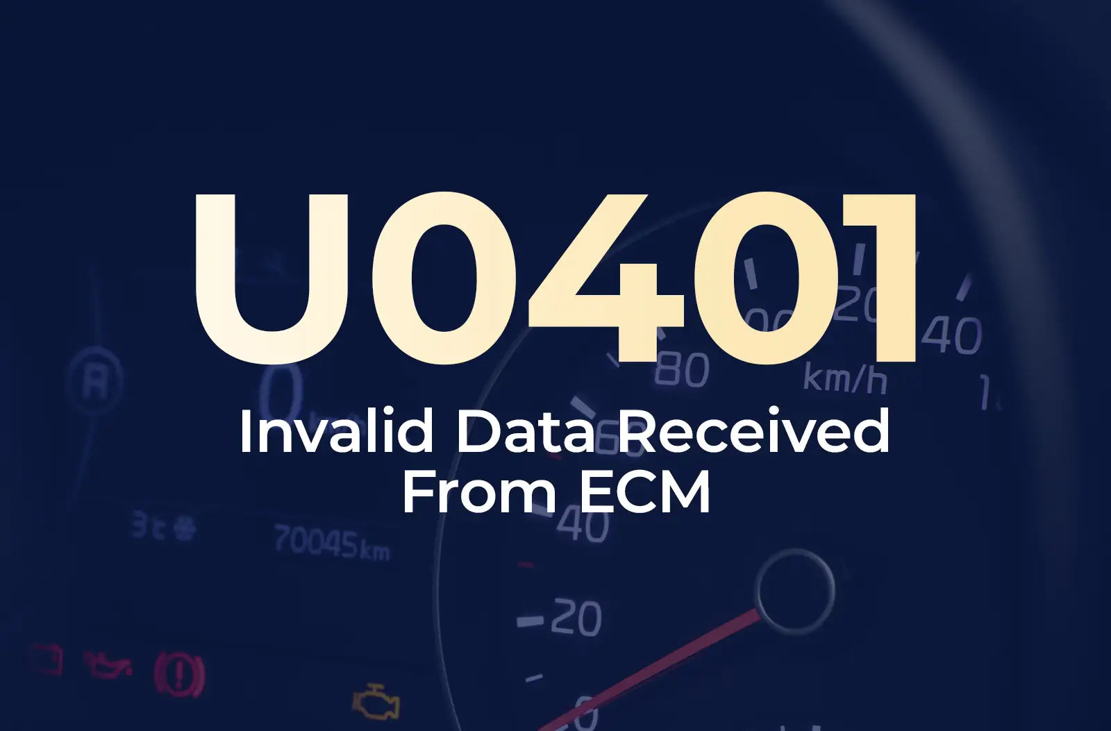 a large text overlay displaying the diagnostic code "U0401" and the description "Invalid Data Received From ECM" against the blurred dashboard background.
